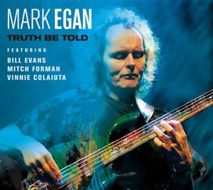 Truth Be Told , Mark Egan