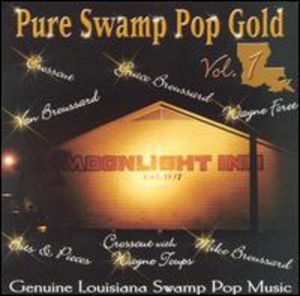 Pure Swamp Pop Gold, Vol. 1 , Various Artists