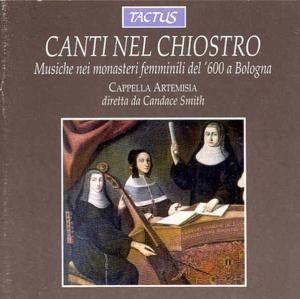 Canti Nel Chiostro: Songs of the Cloister , Candace Smith