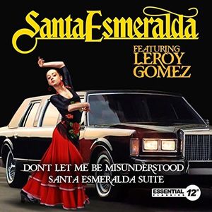 Don't Let Me Be Misunderstood /  Esmeralda Suite , Santa Esmeralda