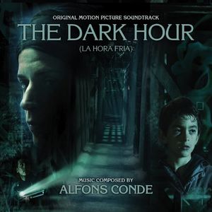 The Dark Hour (La Hora Fria) (Original Motion Picture Soundtrack)