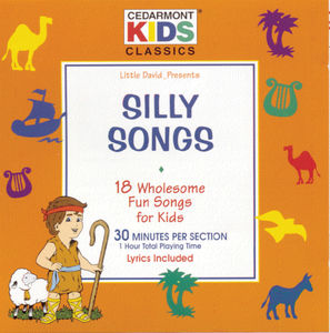Classics: Silly Songs , Cedarmont Kids