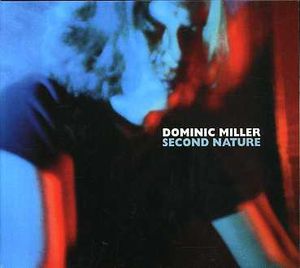 Second Nature , Dominic Miller