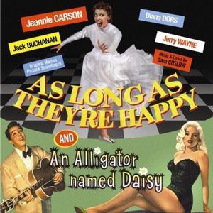 As Long as They're Happy /  An Alligator Named Daisy (Original Motion Picture Soundtracks) , Various Artists