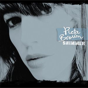 Shimmer , Pieta Brown