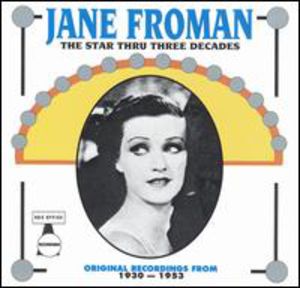 The Star Through Three Decades , Jane Froman