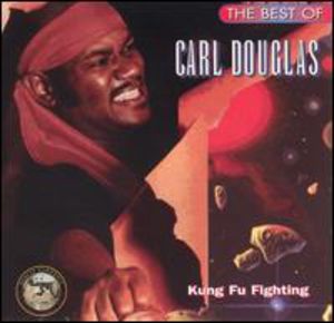 Kung Fu Fighting: Best of , Carl Douglas