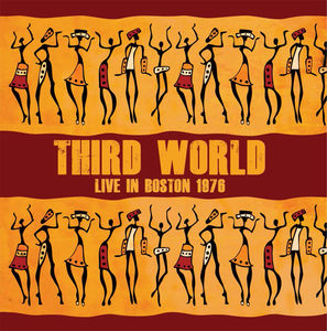 Live In Boston , Third World
