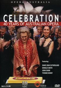 Celebration: 40 Years of Opera Australia , Donald Smith