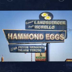 Hammond Eggs , Jermaine Landsberger