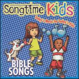 Bible Songs , Songtime Kids