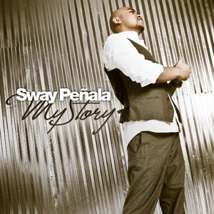 My Story , Sway Peñala