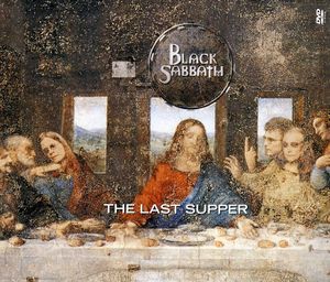 Last Supper , Black Sabbath