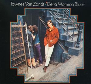 Delta Momma Blues , Townes Van Zandt