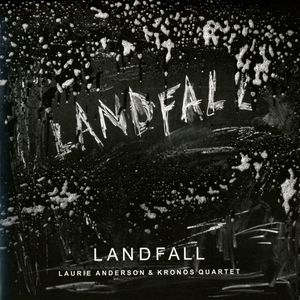 Landfall , Laurie Anderson