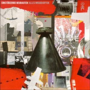 Alles Wieder Offen , Einsturzende Neubauten