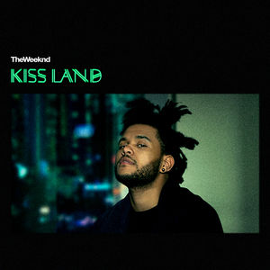 Kiss Land [Explicit Content] , The Weeknd