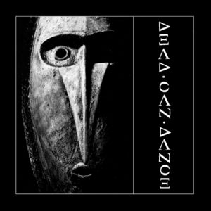 Dead Can Dance , Dead Can Dance