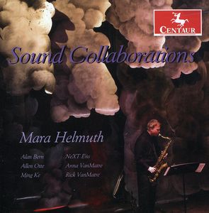 CDCM Computer Series 26: Sound Collaborations , Mara Helmuth