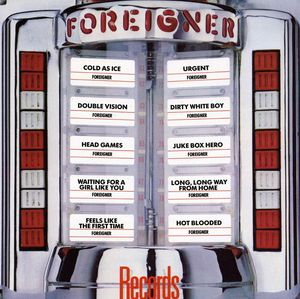 Records (remastered) , Foreigner