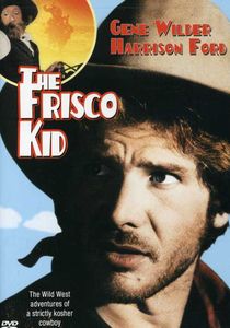 The Frisco Kid , Gene Wilder