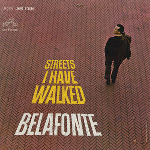 Streets I Have Walked , Harry Belafonte