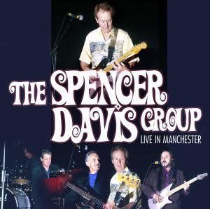 Live in Manchester , Spencer Davis Group