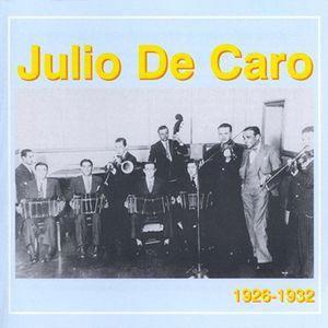 1926-32 , Julio de Caro