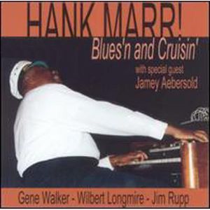 Bluesin and Cruisin , Hank Marr