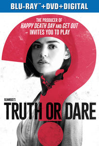 Blumhouse’s Truth or Dare , Lucy Hale