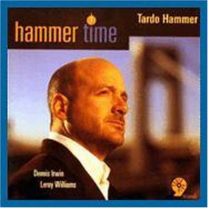 Hammer Time , Tardo Hammer