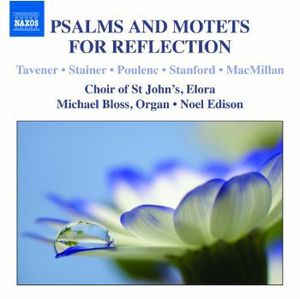 Psalms & Motets for Reflection , Choir of St. John's Church, Elora