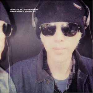 Bravery Repetition & Noise , The Brian Jonestown Massacre