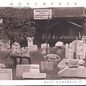 Monuments , Kate Campbell