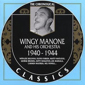 1940-1944 , Wingy Manone