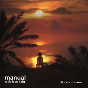 The North Shore: Bliss Out, Vol. 20 , Manual