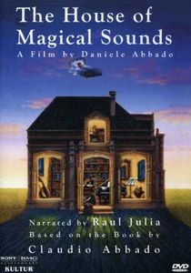 House of Magical Sounds , Raul Julia