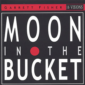 Moon in the Bucket