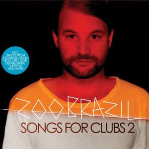 Songs for Clubs 2 , Zoo Brazil