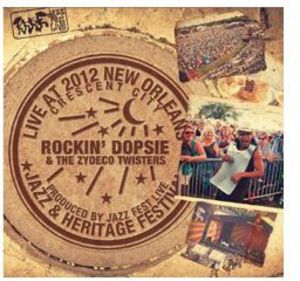 Live at Jazzfest 2012 , Rockin' Dopsie