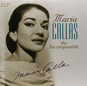 Incomparable [Import] , Maria Callas