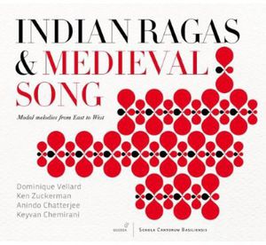 Indian Ragas & Medieval Song , Dominique Vellard