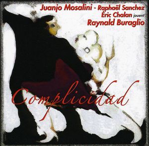 Complicidad , Juan Jos Mosalini