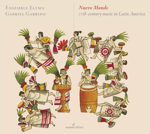 Nuevo Mundo - 17th Century Music in Latin , Various Artists