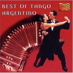Best Of Tango Argentino , Various Artists
