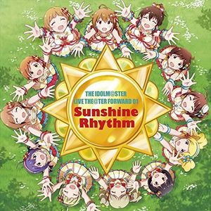 Idolm@Ster Live The@Ter Forward 01 Sunshine Rhythm [Import]