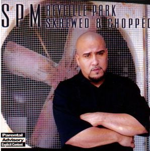 Reveille Park [Explicit Content] , South Park Mexican