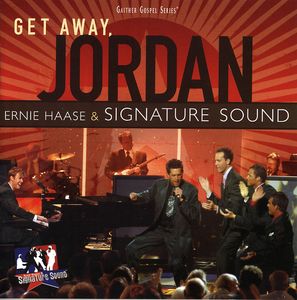 Get Away Jordan , Ernie Haase