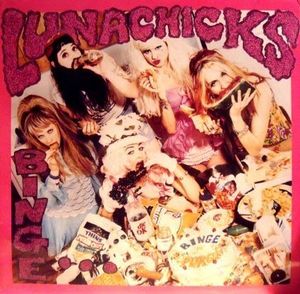 Binge and Burge , Lunachicks