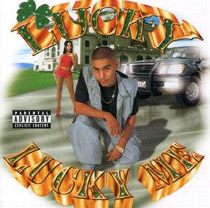 Lucky Me [Explicit Content] , Lucky